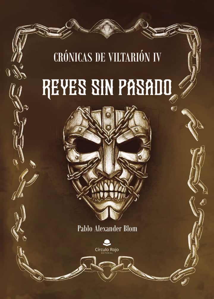 Crónicas de Viltarión IV - Reyes sin Pasado