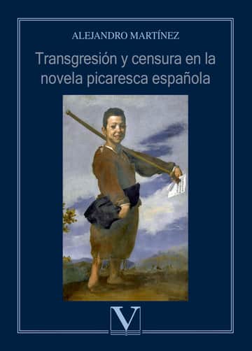 Transgresión y censura en la novela picaresca española