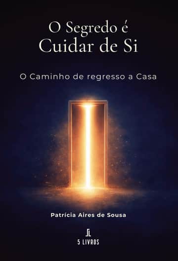 O segredo é cuidar de si