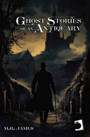 Ghost Stories of an Antiquary