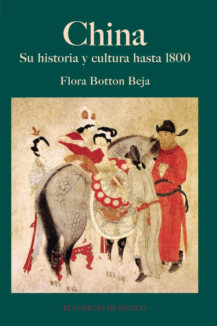 China: su historia y cultura hasta 1800