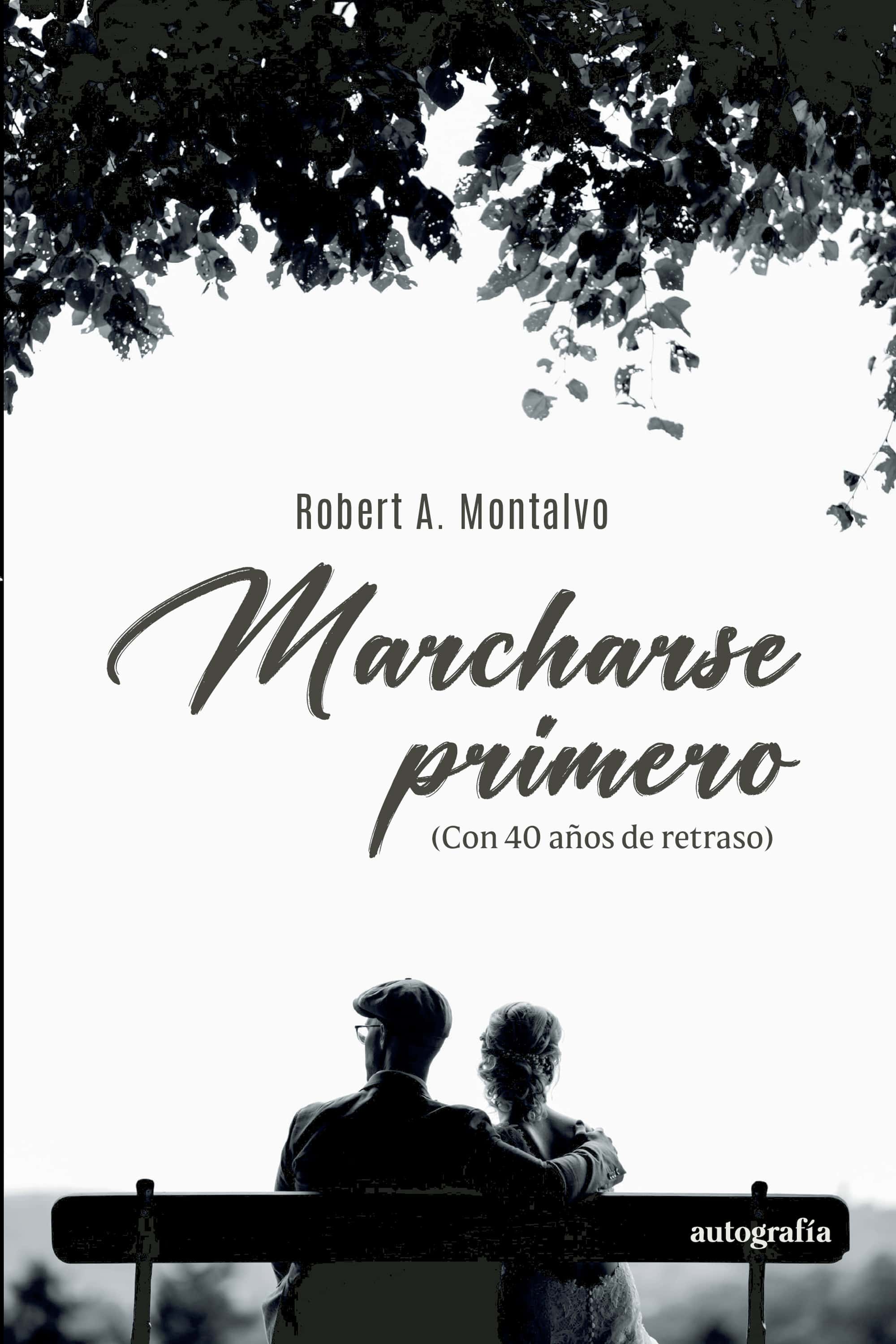 Marcharse primero