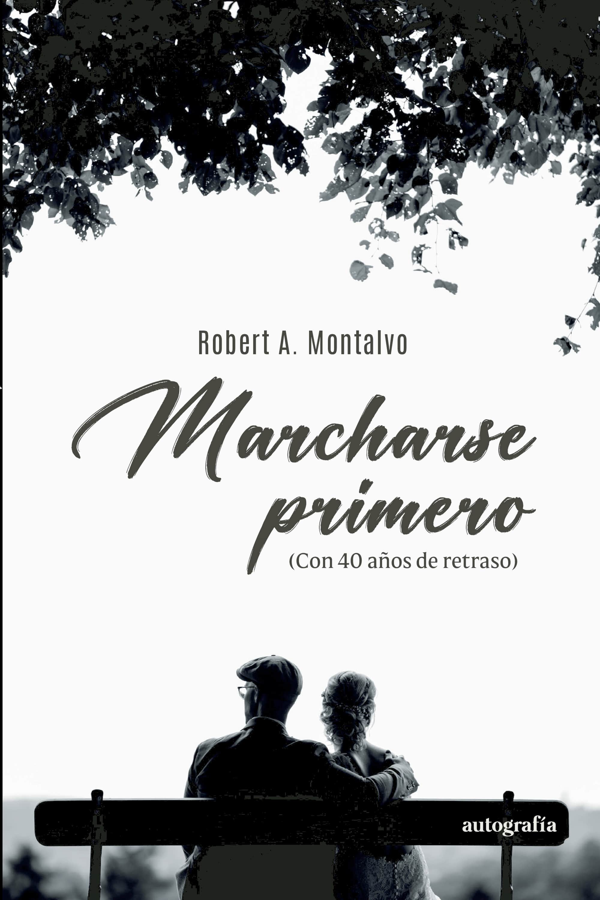 Marcharse primero