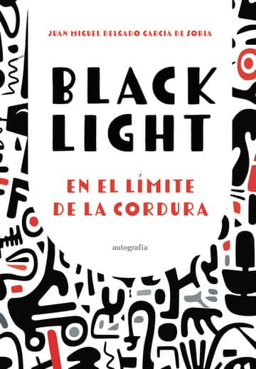 Black light, en el límite de la cordura