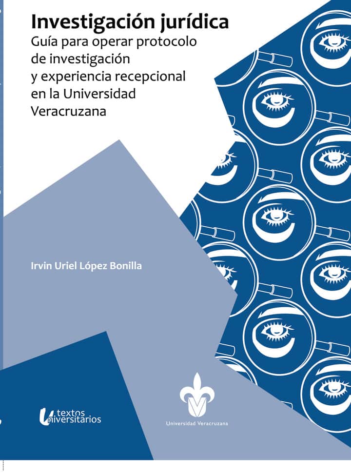 Investigación jurídica : guía para operar protocolo de investigación y experiencia recepcional