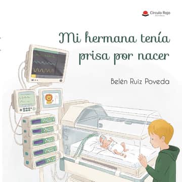 Mi hermana tenía prisa por nacer