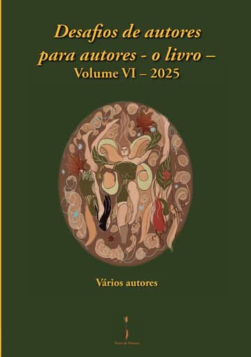 Desafios de autores para autores – o livro –: Volume VI - 2025