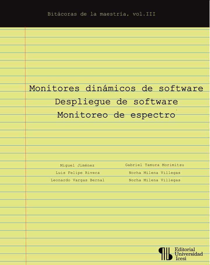 Monitores dinámicos de software Despliegue de software Monitoreo de espectro