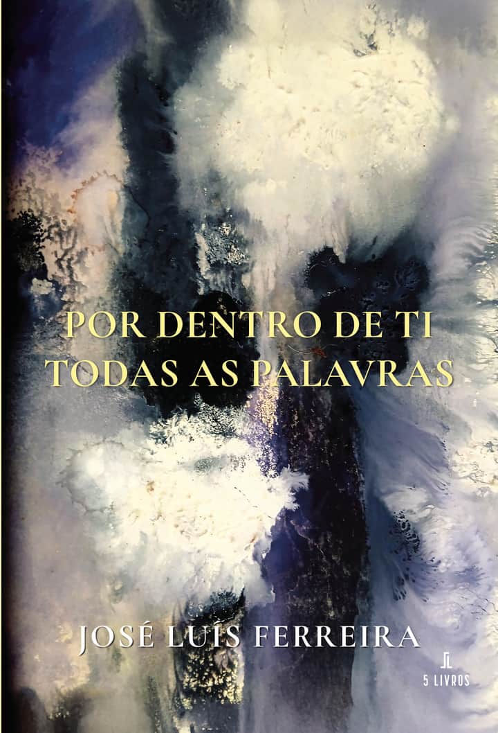 Por dentro de ti todas as palavras