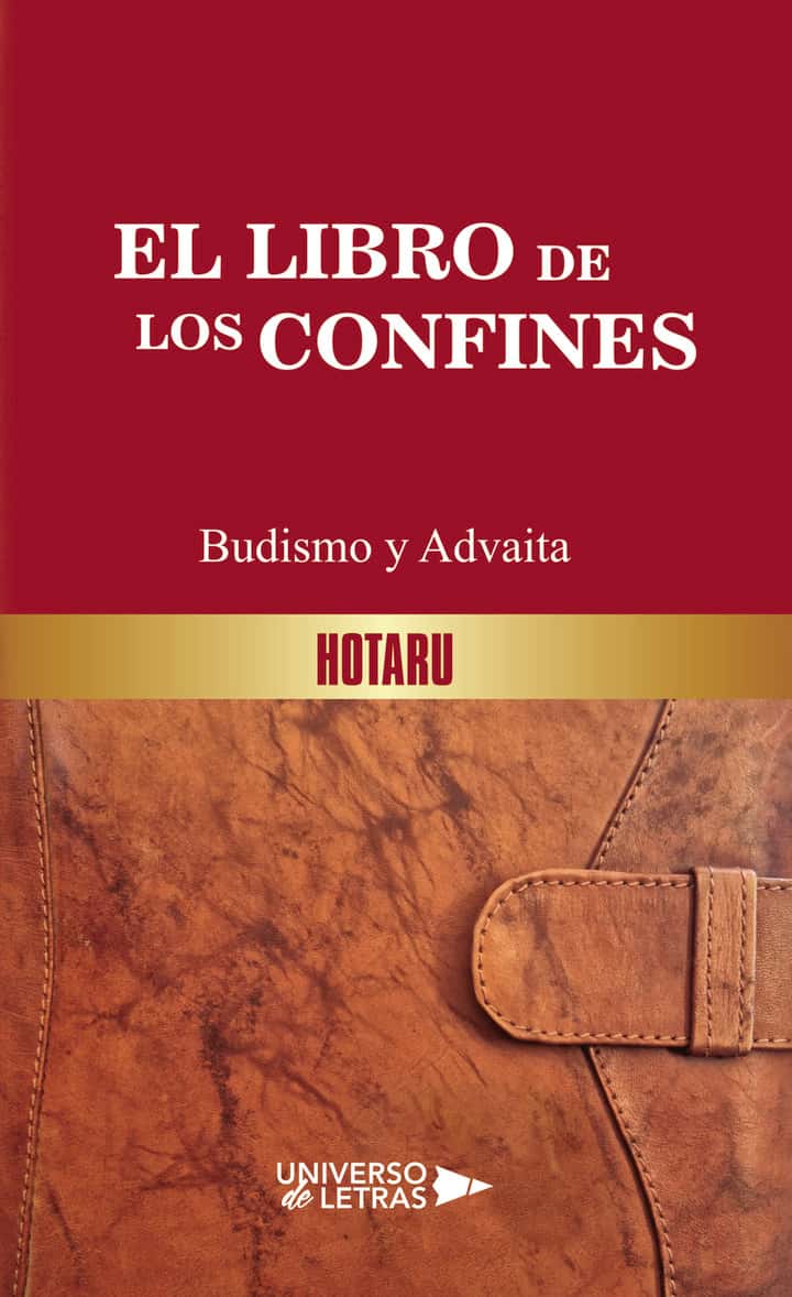 El libro de los confines: Budismo y Advaita