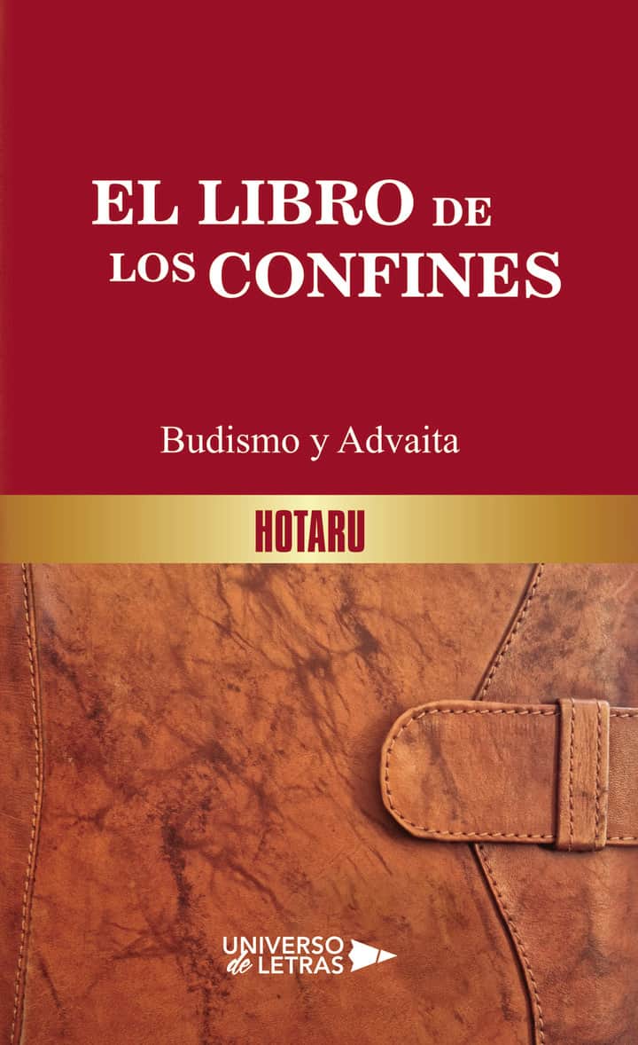 El libro de los confines: Budismo y Advaita