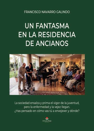 UN FANTASMA EN LA RESIDENCIA DE ANCIANOS