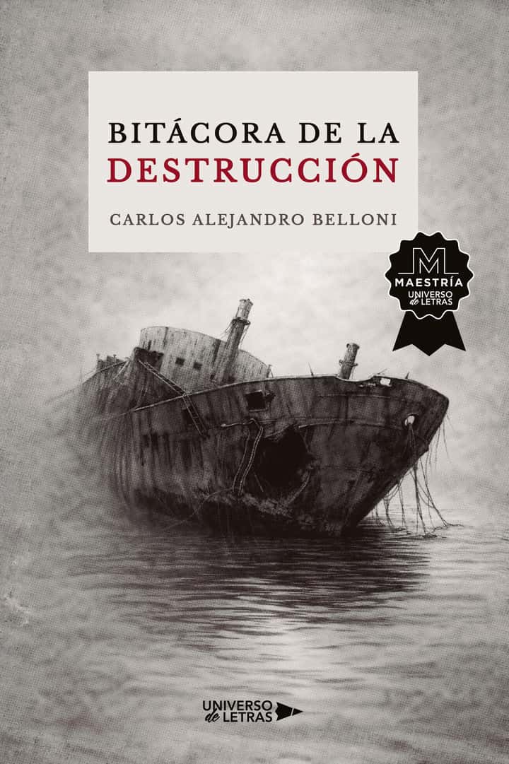 Bitácora de la destrucción