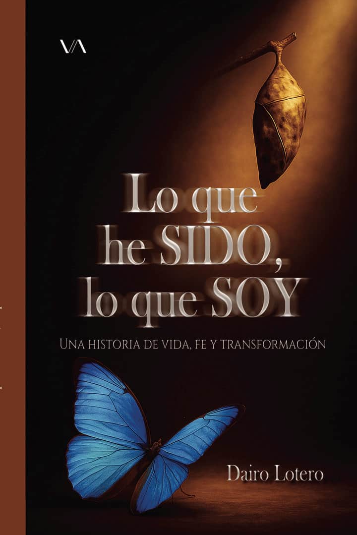 Lo que he sido, lo que soy