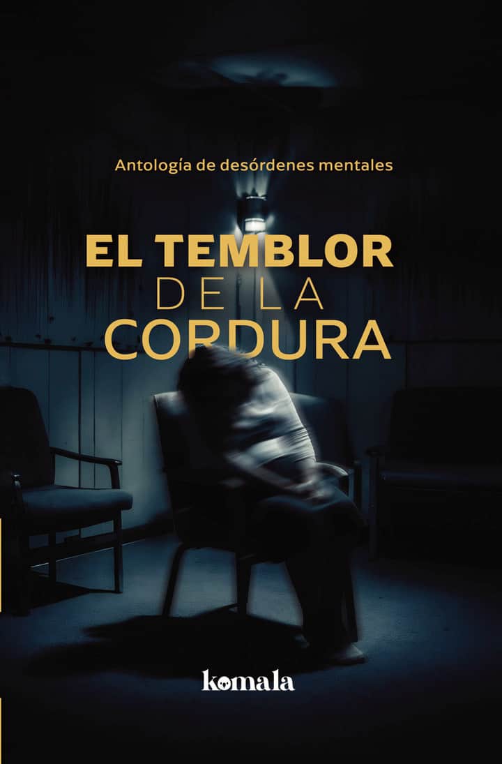 El temblor de la cordura