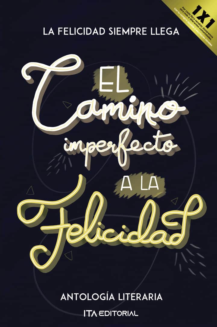 El camino imperfecto a la felicidad