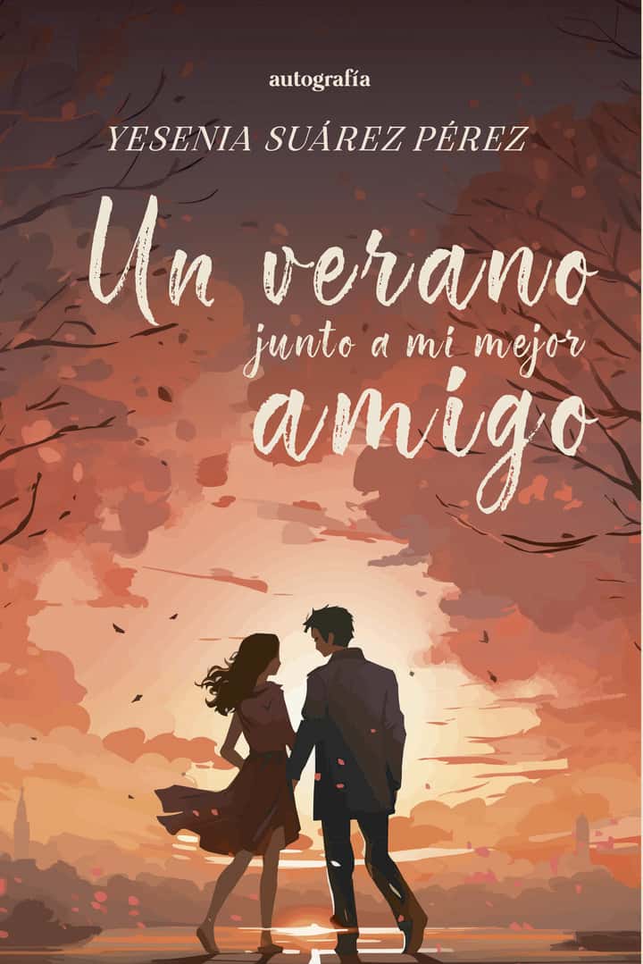 Un verano junto a mi mejor amigo