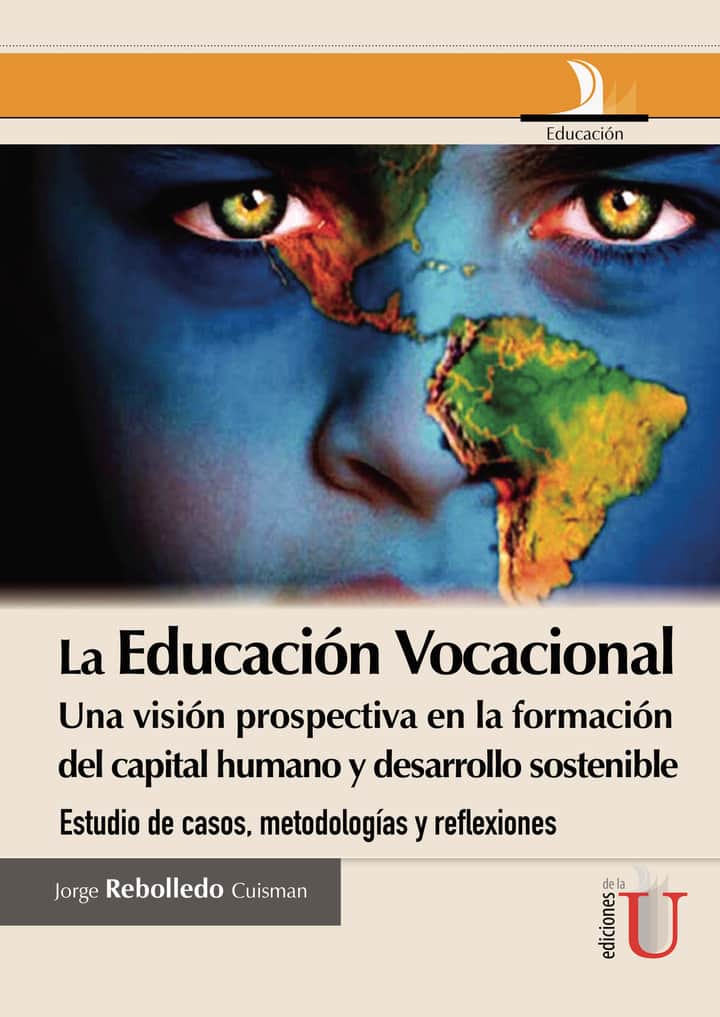 La Educación vocacional, una visión prospectiva en la información del capital humano y desarrollo sostenible