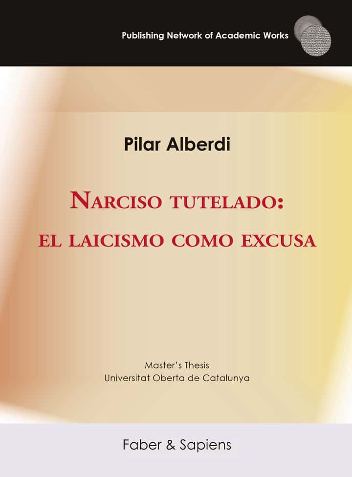 Narciso tutelado: el laicismo como excusa