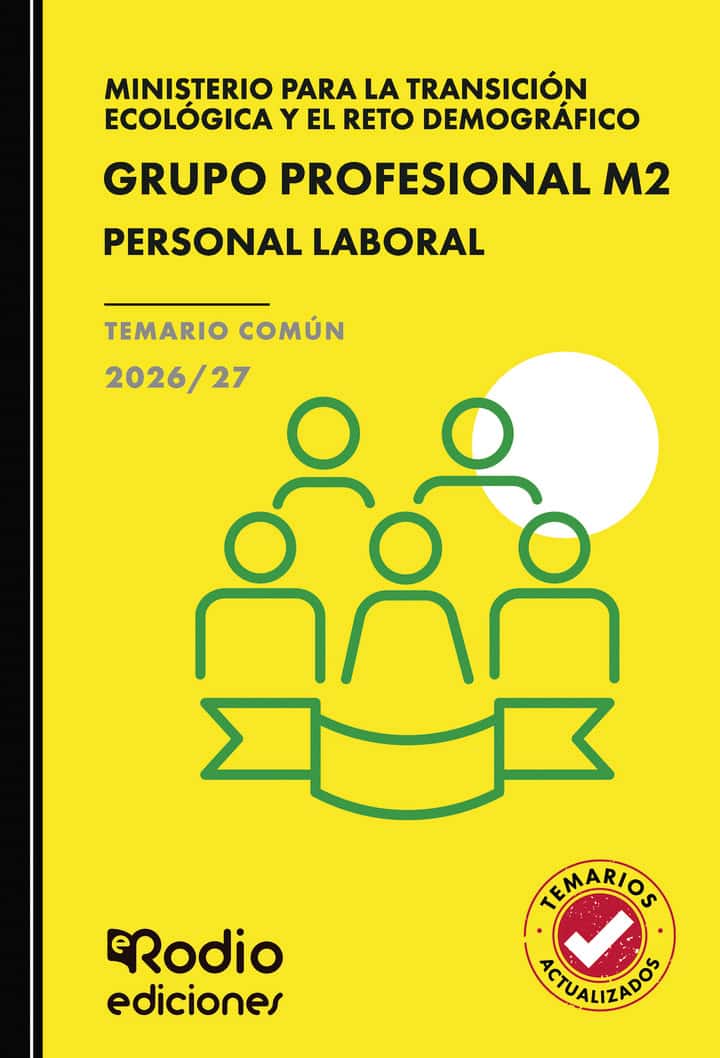 GRUPO PROFESIONAL M2. Personal Laboral. Ministerio para la Transición Ecológica y el Reto Demográfico. TEMARIO COMÚN. 2026/27